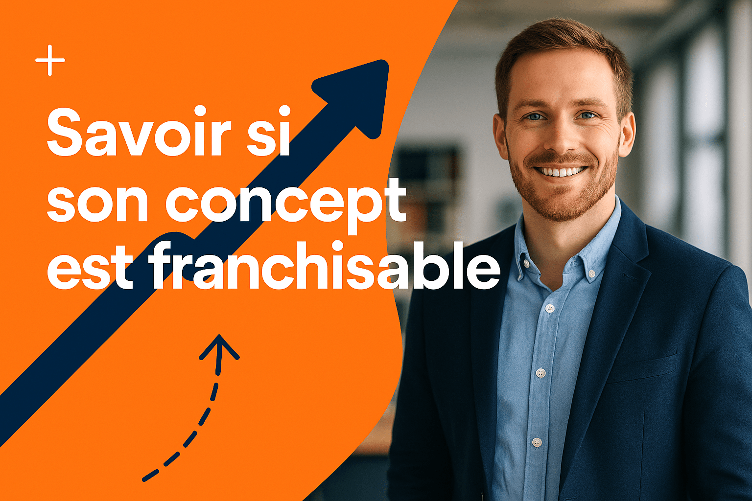 Savoir si son concept est franchisable