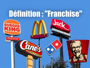 La franchise, c’est quoi ?
